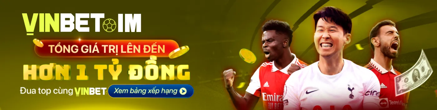nhà cái Vinbet chi hơn 1ty đồng để khách hàng phát triển và đầu tư