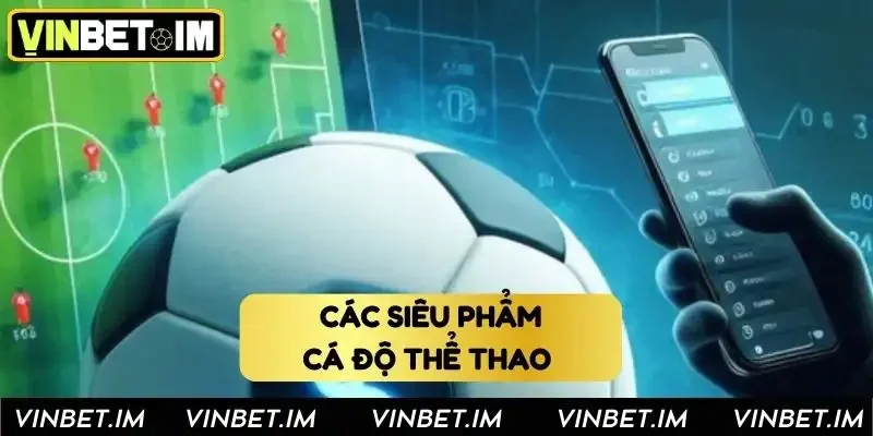 Kho game cá độ thể thao cực đình đám