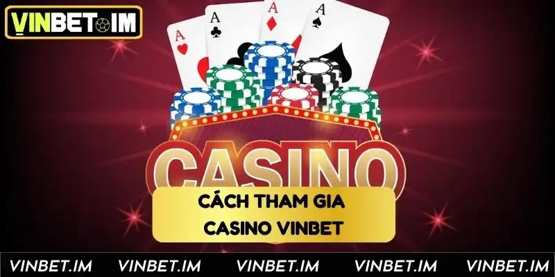 Từng bước tham gia cá cược hiệu quả
