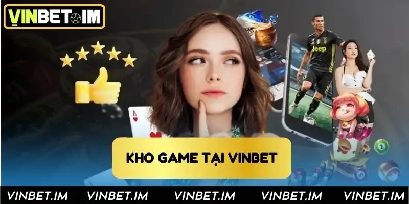 Kho game chất lượng có mặt tại sân chơi